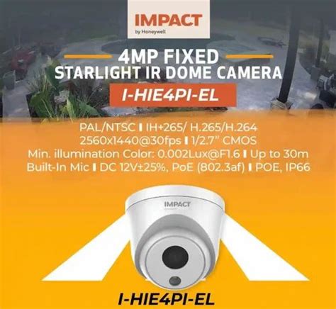 Honeywell Impact I HIE4PI EL Dome Camera Camera Range 30m At Rs 1500