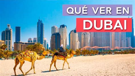 Qu Ver En Dubai Lugares Imprescindibles Youtube