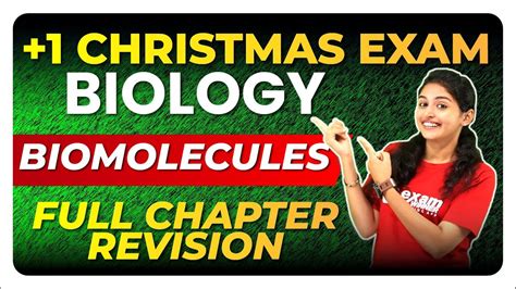 Plus One Christmas Exam Biology Biomolecules Full Chapter