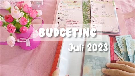 Mengatur Keuangan Budgeting Juli Youtube