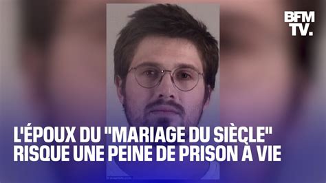 États Unis Lépoux Du Mariage Du Siècle Risque Une Peine De Prison à