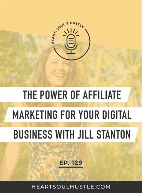 Hsh 129 The Power Of Affiliate Marketing For Your Digital Business