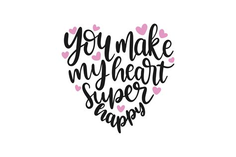 You Make My Heart Super Happy Graphic By Craftbundles · Creative Fabrica