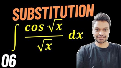 Integration By Substitution Method Engineering Mathematics Youtube