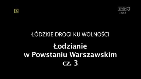 Dzkie Drogi Ku Wolno Ci Odzianie W Powstaniu Warszawskim Cz