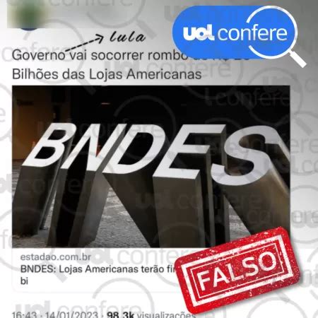 Falso Falso Que O Bndes Vai Cobrir Rombo De R Bi Das Americanas