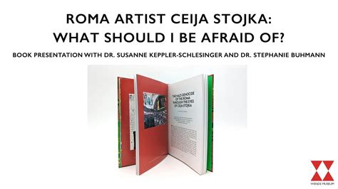 Roma Artist Ceija Stojka What Should I Be Afraid Of Book Presentation