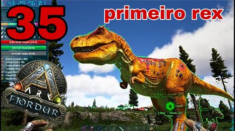 Ark Suvival Fjordur Ep Domei O Primeiro Rex Para Os Boss Youtube