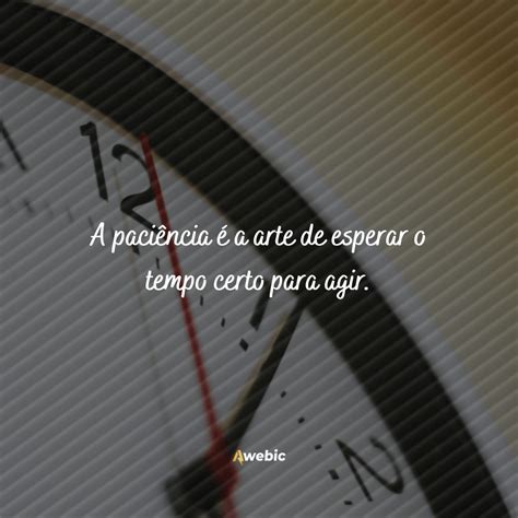 Frases De Sobre O Tempo - 110 frases de reflexão sobre o tempo vão mudar vidas hoje mesmo