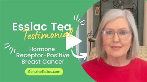 Essiac Tea Testimonial Hormone Receptor Positive Breast Cancer