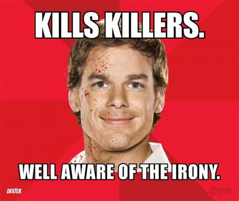 User blog:LexiLexi/Funny Dexter Memes for Season 7 | Dexter Wiki ...