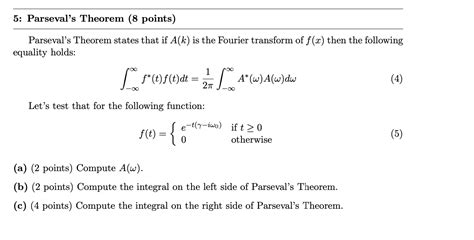 Solved F T F T Dt J Parseval S Theorem Chegg