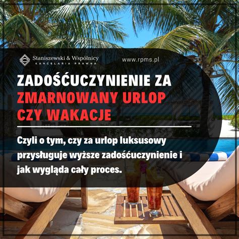 Zadośćuczynienie za zmarnowany urlop Czy urlop luksusowy to wyższe