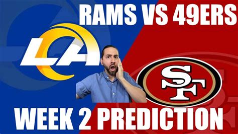 San Francisco 49ers VS Los Angeles Ram Week 2 PREDICTION YouTube