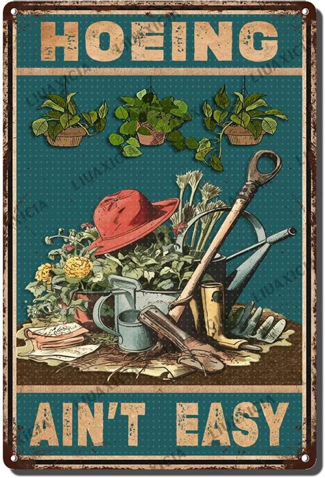 Amazon Retro Decor Tin Sign Hoeing Ain T Easy Gardening Metel