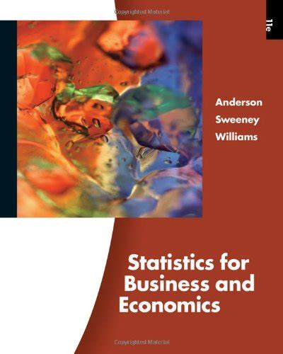 Statistics For Business And Economics Anderson David Ray Sweeney