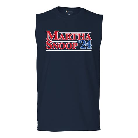 Martha Snoop 2024 for President Muscle Shirt Funny Election Humor Vote ...