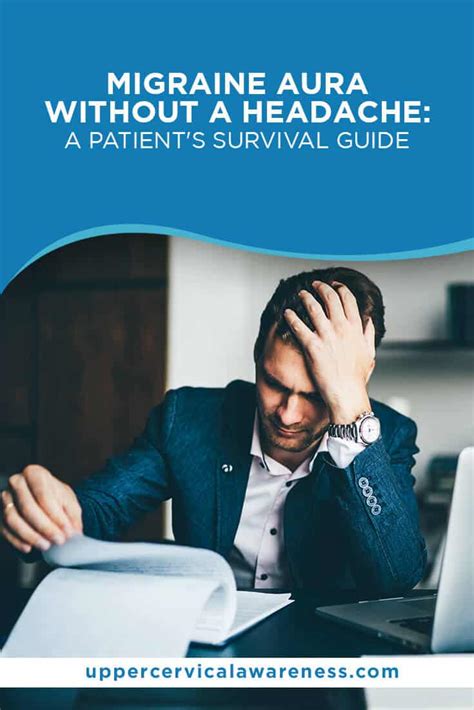 Migraine Aura Without a Headache: A Patient's Survival Guide