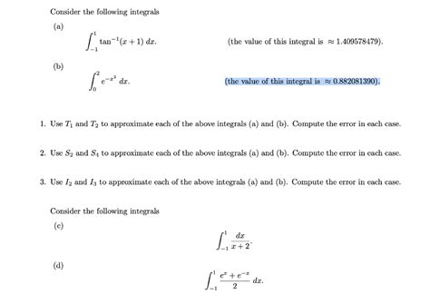 Solved Consider The Following Integrals A ∫−11tan−1x1dx