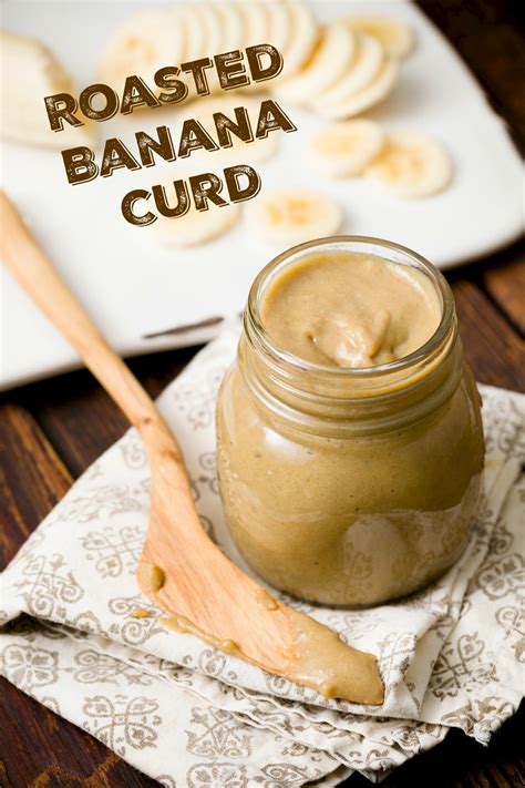 Roasted Banana Curd - Easy Banana Curd Recipe