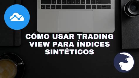 Como Usar Tradingview Para Ndices Sint Ticos Volatility Youtube