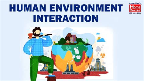 Human Environment Interactions Class Geography Cbse Board