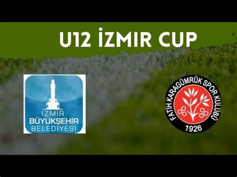 International U Zm R Cup Karagumruk Zm R B Y K Eh R Spor