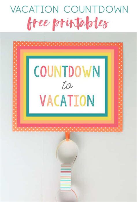 Countdown To Vacation Free Printables A Fun Idea For Kids