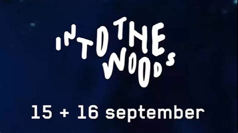 Into The Woods Festival 20 21 Sep 2024 Tickets And Line Up