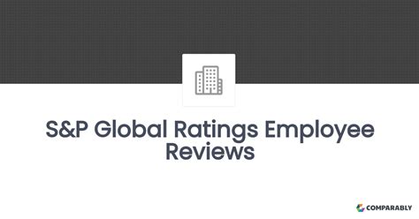 S&P Global Ratings Employee Reviews | Comparably