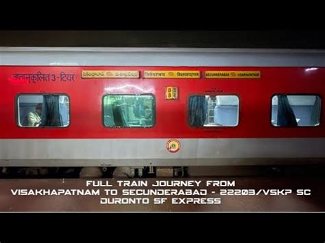 Visakhapatnam Secunderabad Duronto Full Night Journey From Ac Tirer