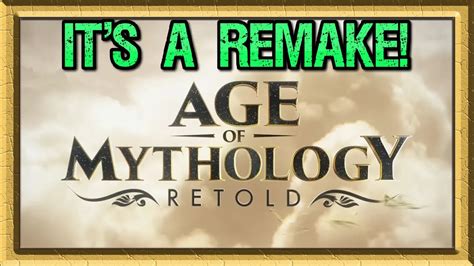 Massive News Age Of Mythology Retold Is A Remake Not A Remaster