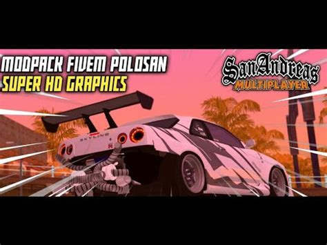 Mod Pack Fivem Polosan Grafik Super Hd Support Samp Youtube