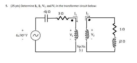 Solved 25 Pts Determine I1 I2 V1 And V2 In The Chegg