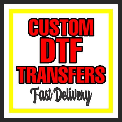 Dtf Prints Dtf Transfers Custom Transfers Custom Full Color Custom