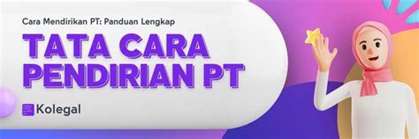 Cara Mendirikan Pt Panduan Lengkap 2024