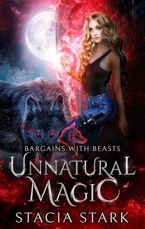 Unnatural Magic Stacia Stark