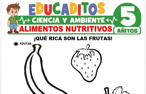 Alimentos Nutritivos Para Ni Os De A Os Educaditos