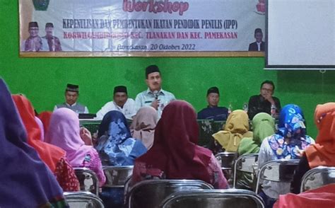 Workshop Kepenulisan Dan Pembentukan Ikatan Pendidik Penulis Ipp