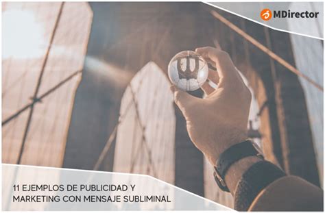 11 Ejemplos De Publicidad Y Marketing Con Mensaje Subliminal