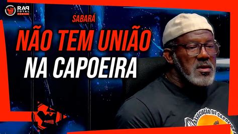 SABARÁ A MARGINALIZAÇÃO DA CAPOEIRA RAP TOTAL CORTES YouTube