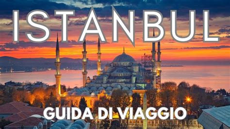 Istanbul Come Non L Avevi Mai Vista Luoghi Imperdibili La Tua