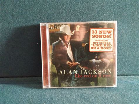 Like Red On A Rose By Alan Jackson Cd 2006 For Sale Online Ebay