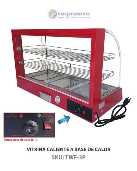 Vitrina Caliente A Base De Calor Corproinsa