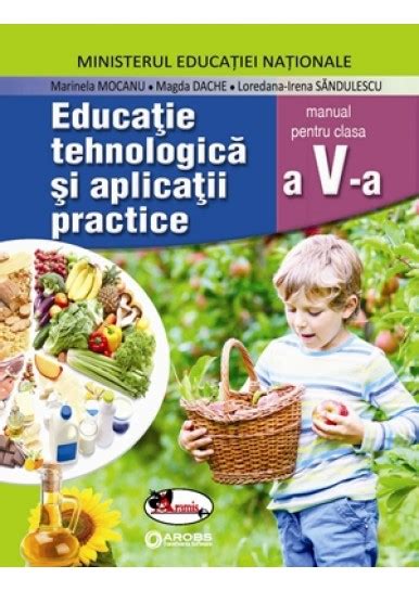 Educatie Tehnologica Si Aplicatii Practice Pentru Clasa A V A