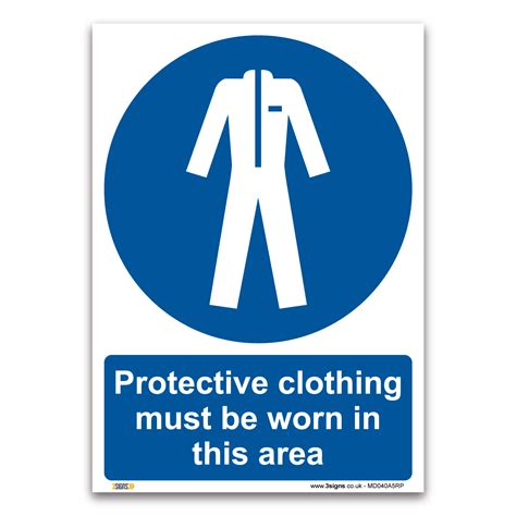 Protective Clothing Must Be Worn In The Area Sign