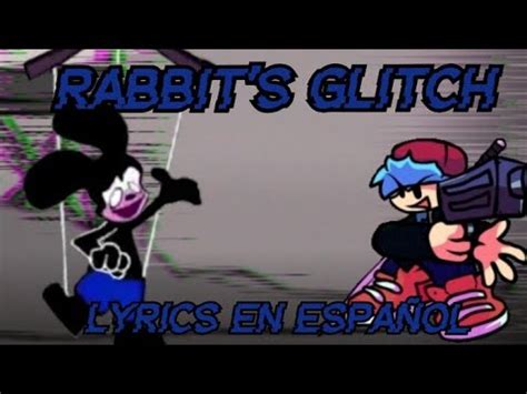 Rabbit S Glitch Vs Pibby Oswald Fnf Glitched Legends Lyrics En