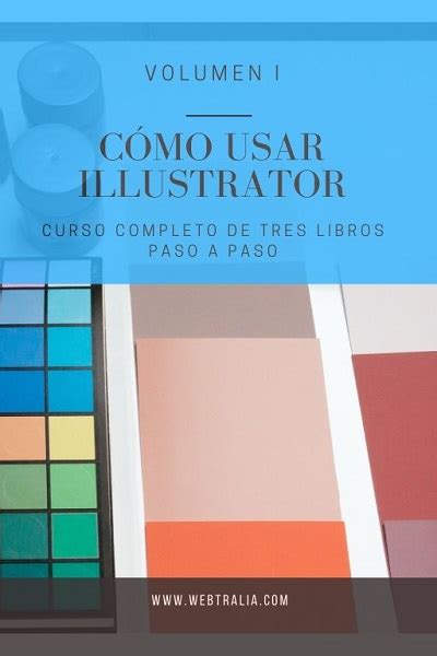 C Mo Usar Illustrator Curso B Sico Webtralia