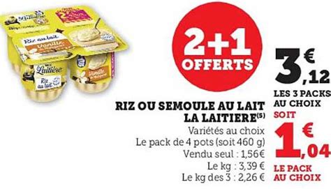 Promo Riz Ou Semoule Au Lait La Laitière chez Super U iCatalogue fr