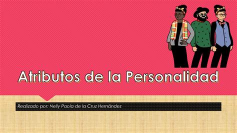 SOLUTION Atributos De La Personalidad Personas Fisicas Y Morales